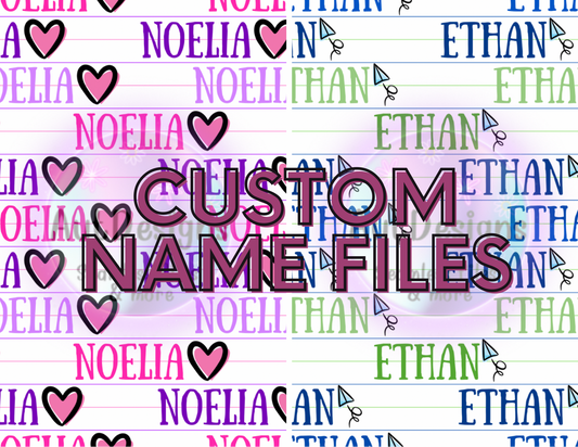 Custom Name Seamless File